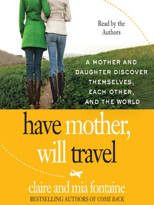 cover image of Have Mother, Will Travel